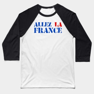 Go France Baseball T-Shirt